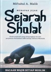Image of Menapak Jejak Sejarah Sholat
