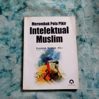 Image of MEROMBAK POLA PIKIR INTELEKTUAL MUSLIM