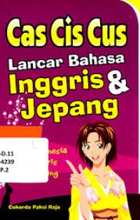 Image of Cas Cis Cus Lancar Bahasa Inggris & Jepang