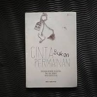 Image of Cinta Bukan Permainan