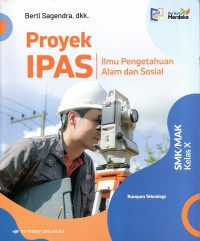 Image of PROYEK IPAS KELAS X (RUMPUN TEKNOLOGI)