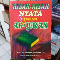 Image of KISAH - KISAH NYATA DALAM AL - QUR'AN