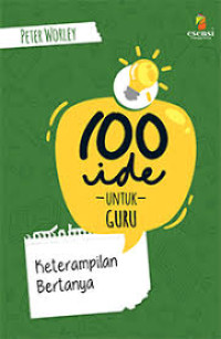 Image of 100 Ide untuk Guru - Keterampilan Bertanya