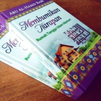 Image of MEMBUMIKAN HARAPAN - KELUARGA ISLAM IDAMAN