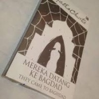Image of Mereka Datang Ke Bagdad