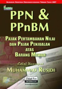 Image of PPN & PPnBM Pajak Pertambahan Nilai Dan Pajak Penjualan Atas Barang Mewah