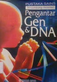 Image of PUSTAKA SAINS - PENGANTAR GEN & DNA