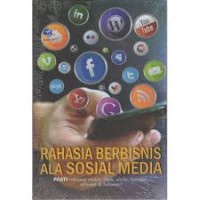 Image of RAHASIA BERBISNIS ALA SOSIAL MEDIA