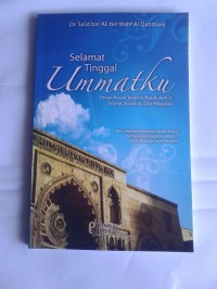 Image of Selamat Tinggal Umatku - Pesan pesan terakhir rasulullah