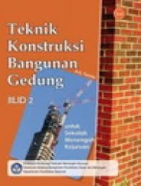 Image of Teknik Konstruksi Bangunan Gedung Jilid 2